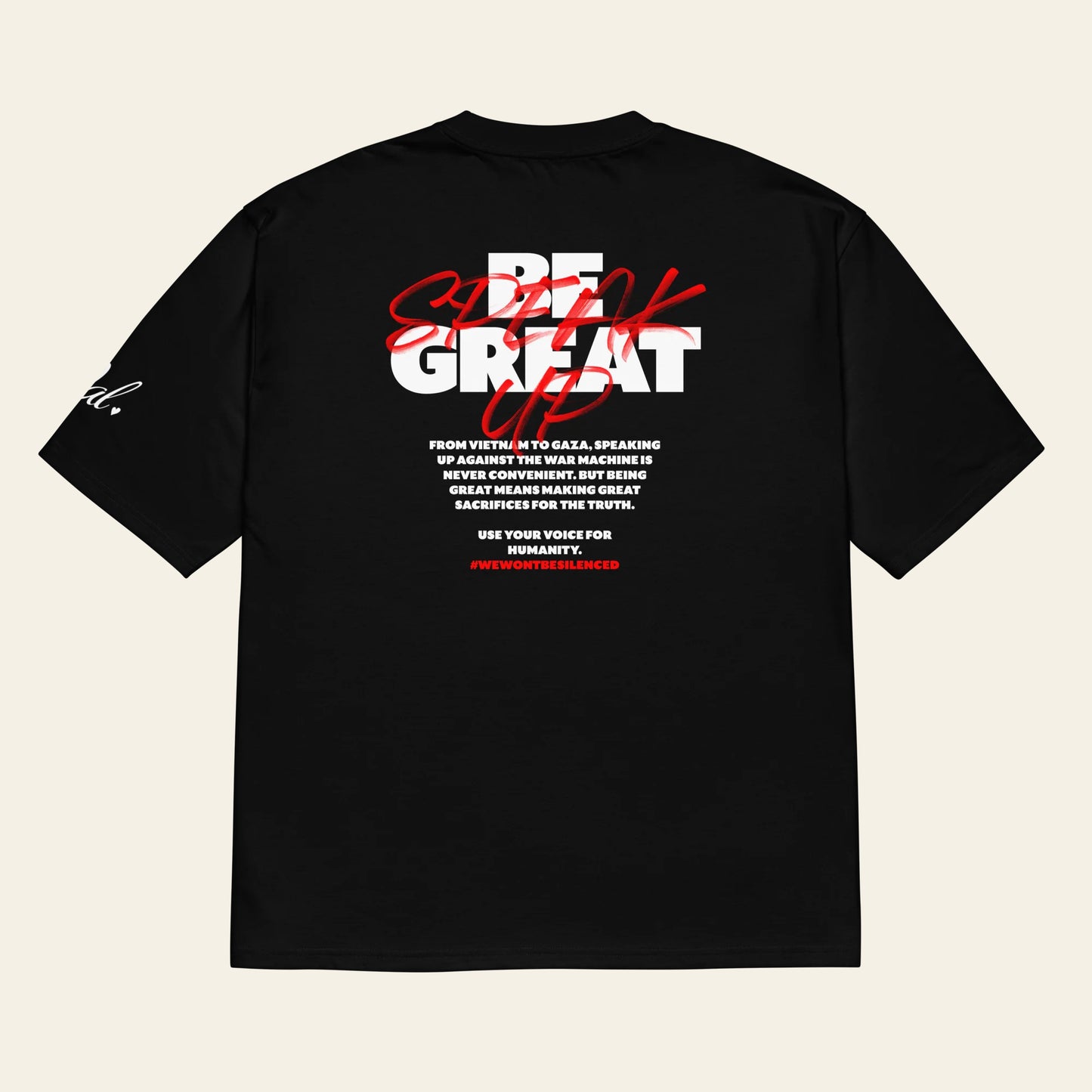 Be Great, Speak Up Oversized heavyweight t-shirt