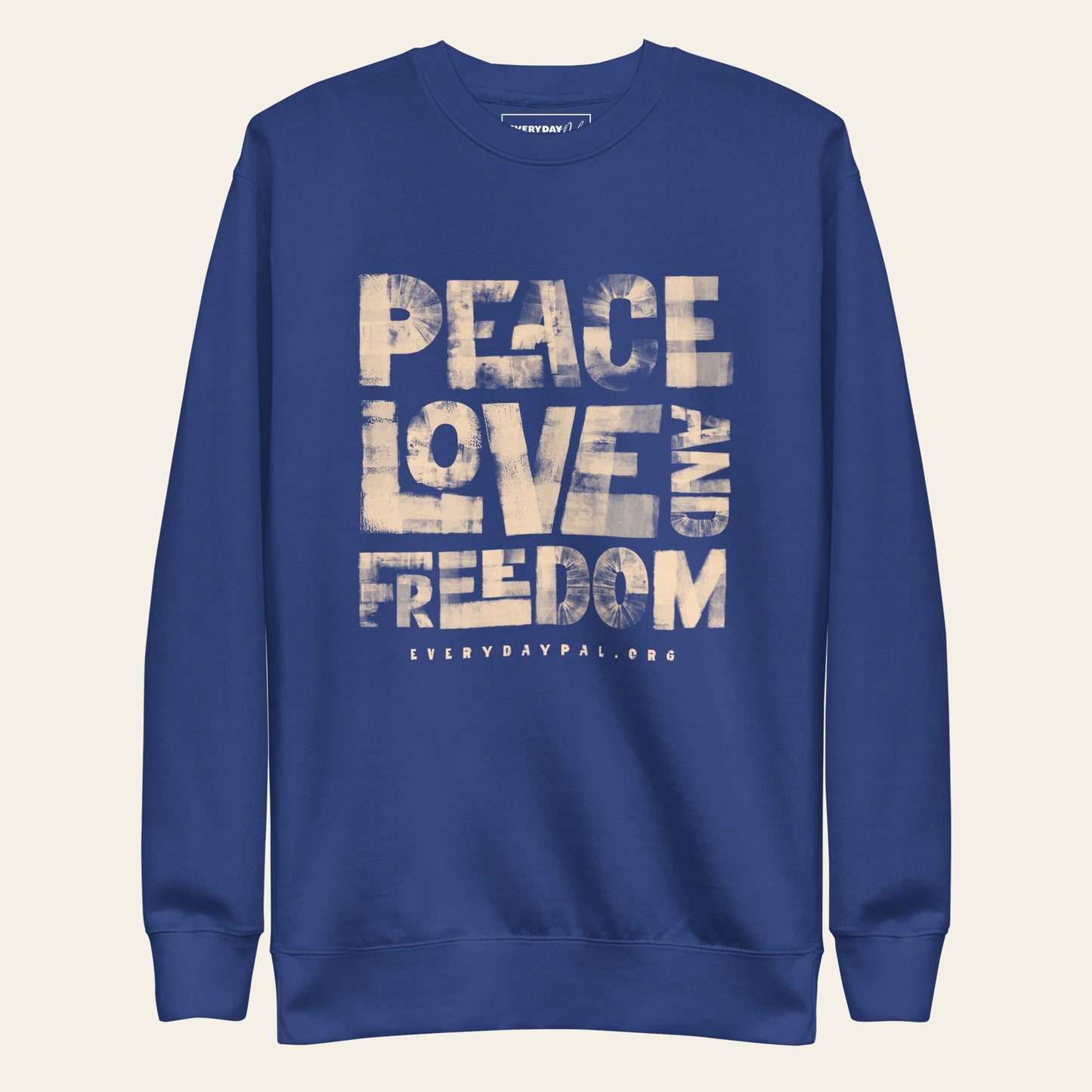 Peace Love & Freedom Sweatshirt (Unisex)