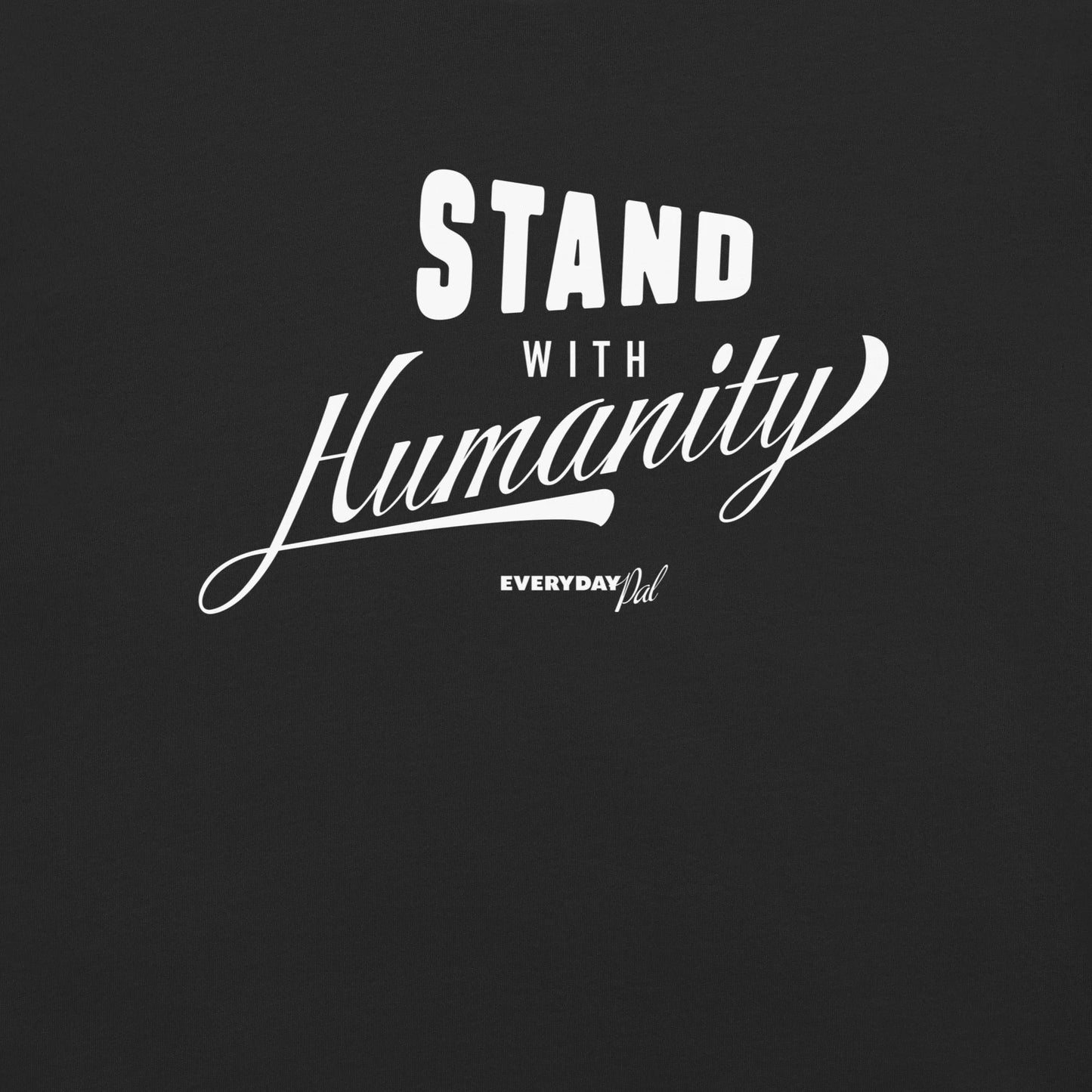 Stand with Humanity t-shirt (Unisex)