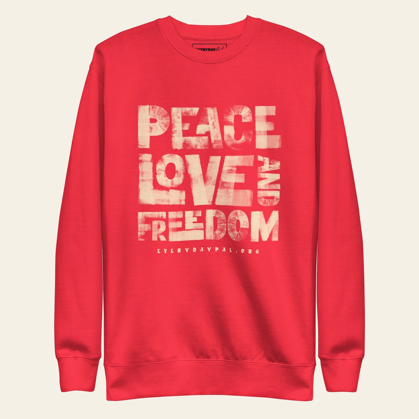 Peace Love & Freedom Sweatshirt (Unisex)