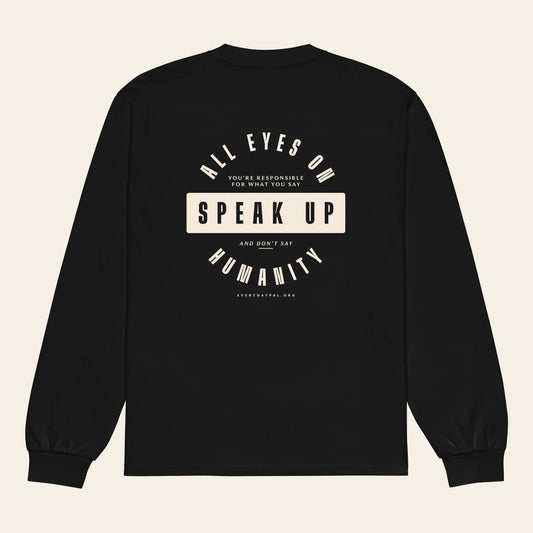 Speak Up long sleeve shirt