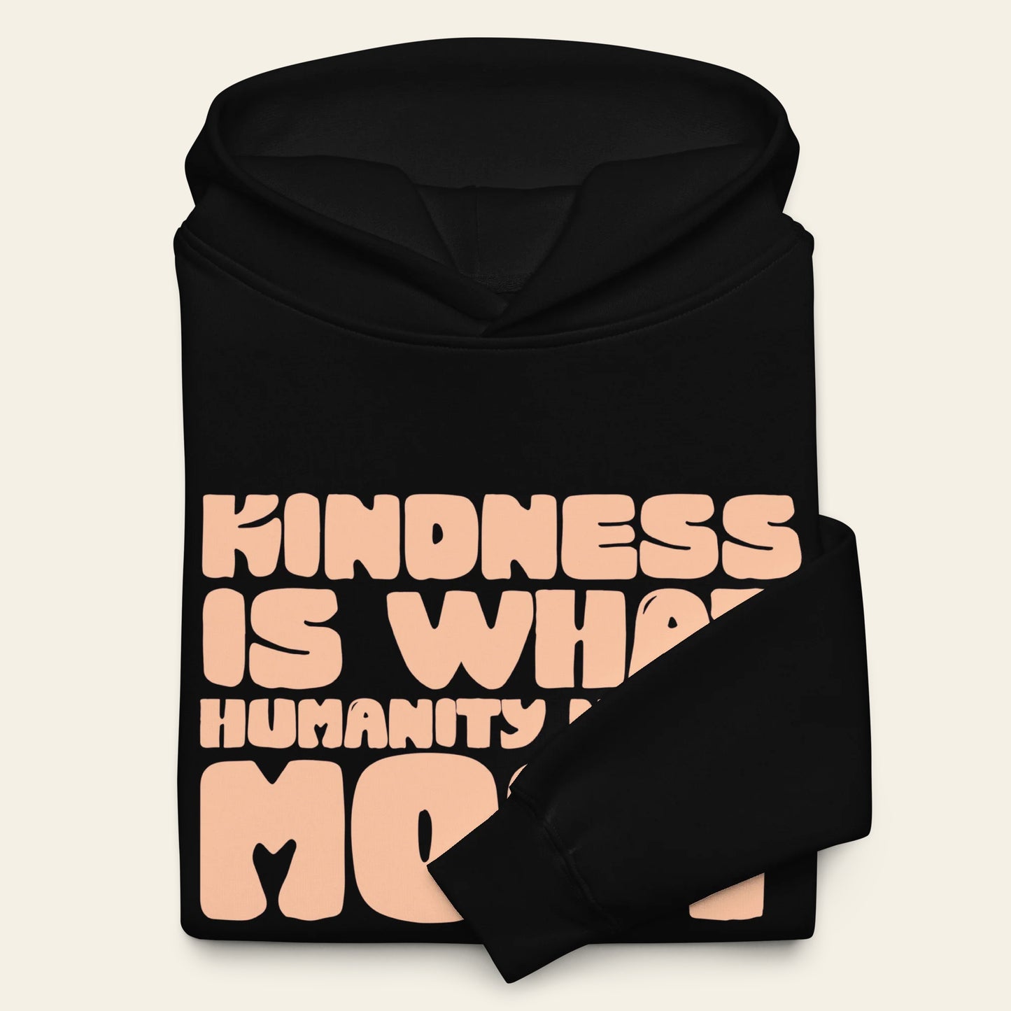 Kindness Most oversized hoodie (Unisex)