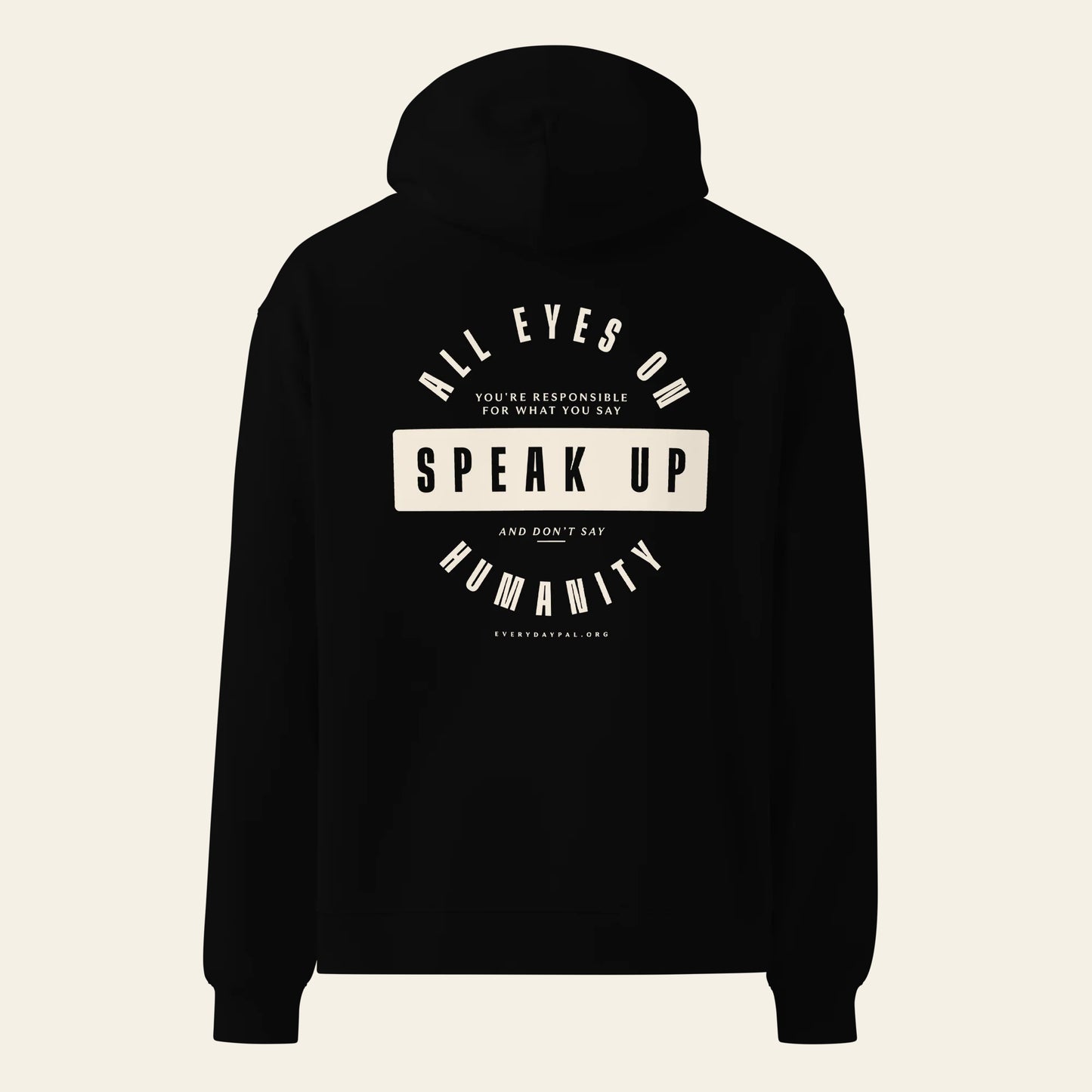 Speak Up Oversized Hoodie (Unisex)