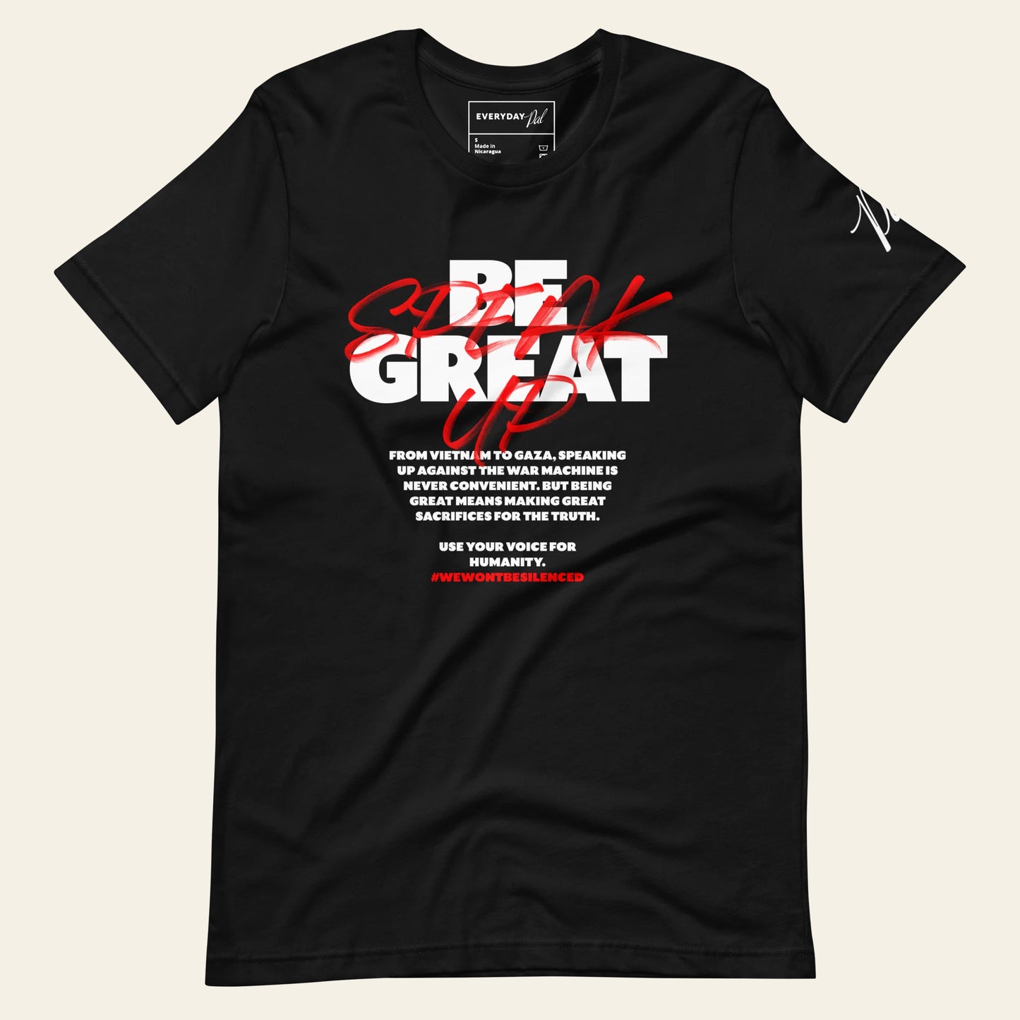 Be Great, Speak Up t-shirt (Unisex)