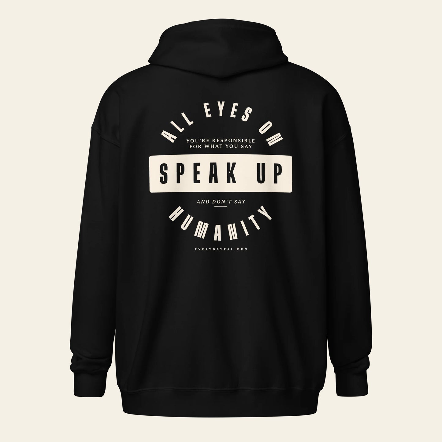 Speak Up Zip Hoodie (Unisex)