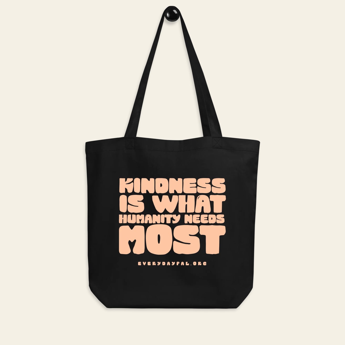 Kindness Most Tote Bag