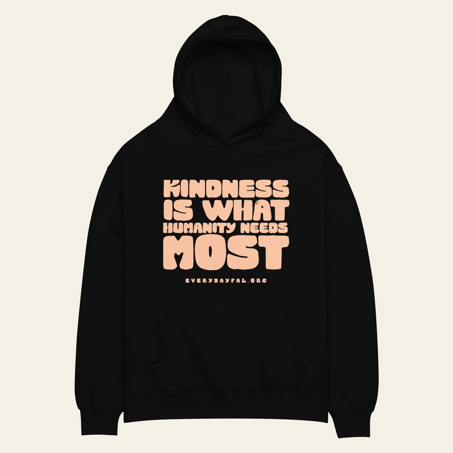 Kindness Most oversized hoodie (Unisex)