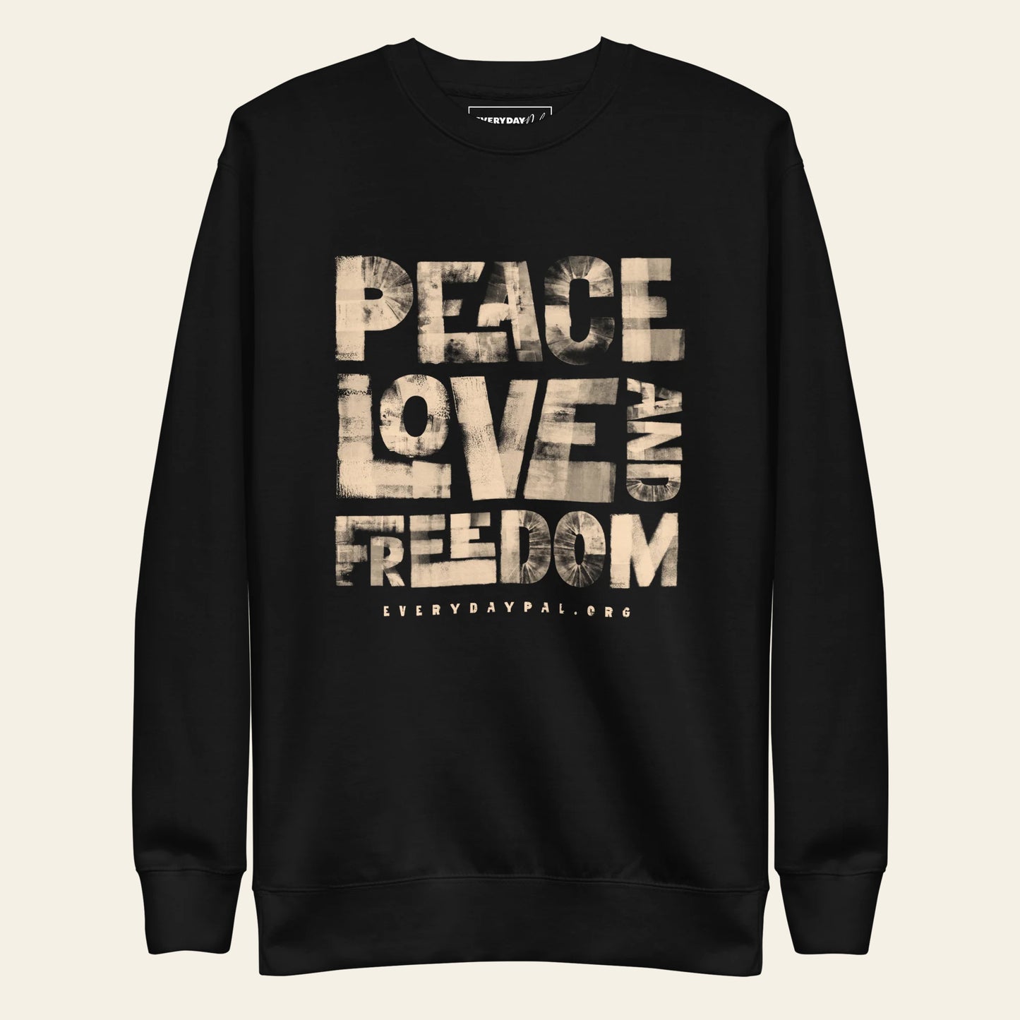 Peace Love & Freedom Sweatshirt (Unisex)