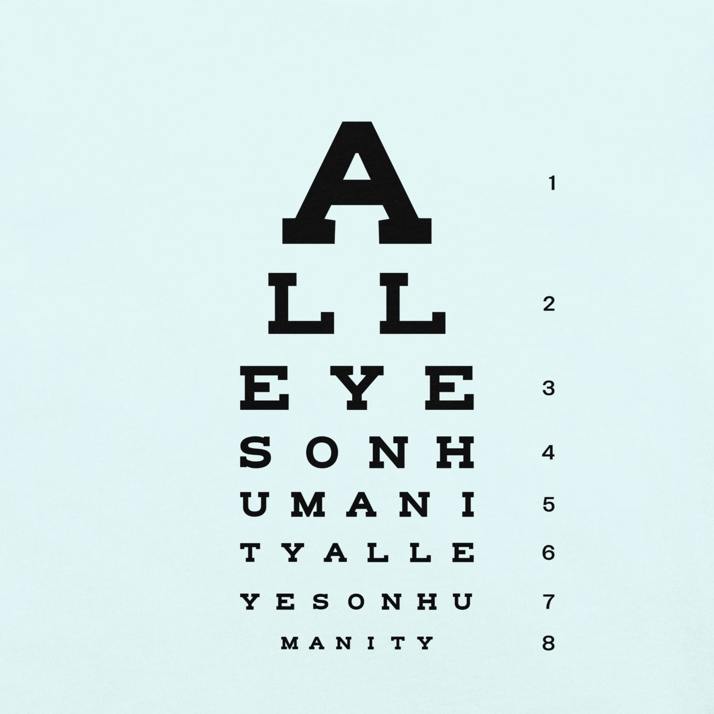 All Eyes On Humanity t-shirt (Unisex)