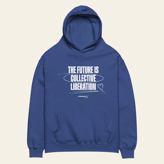 Collective Liberation Oversized Hoodie (Unisex)