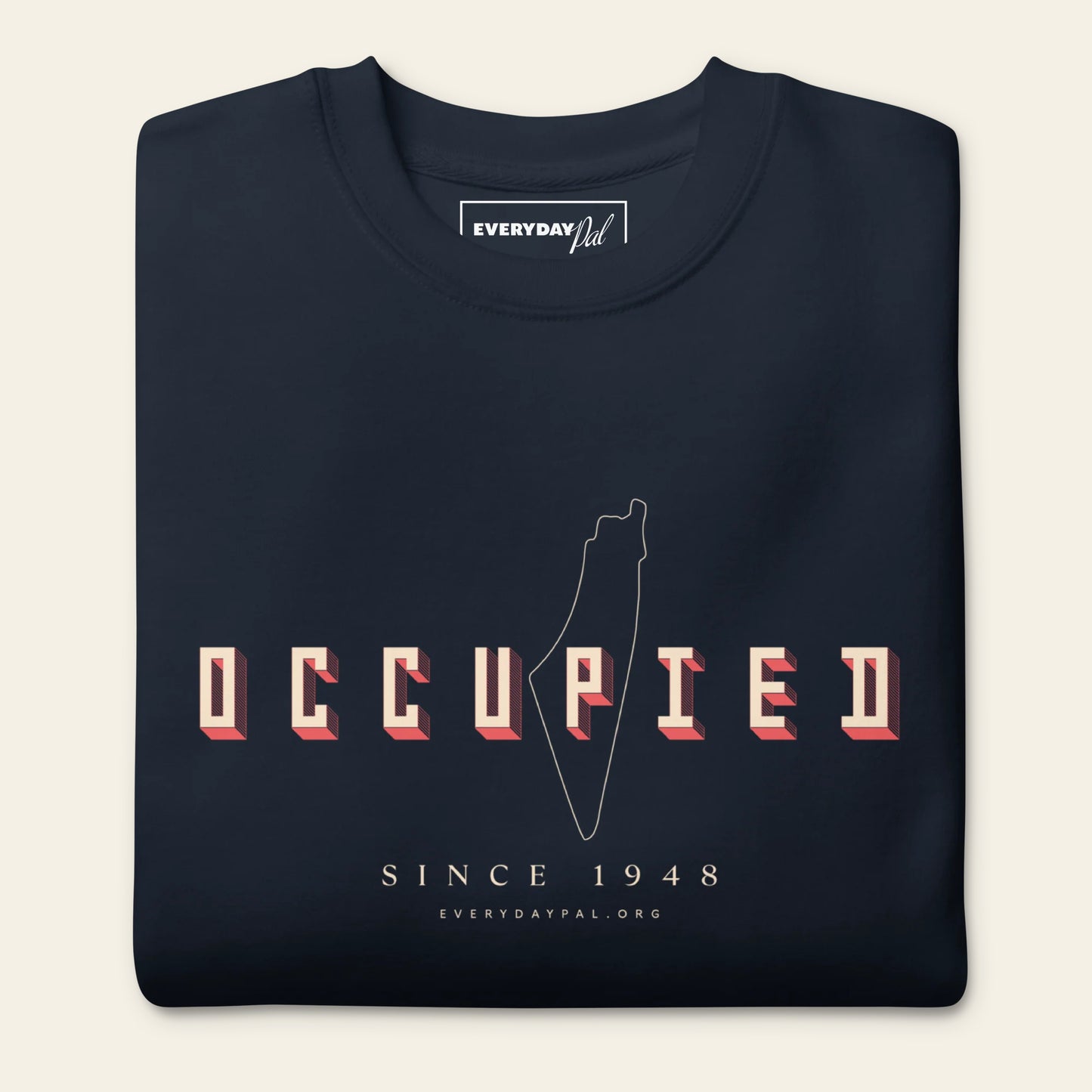 Occupied Sweatshirt (Unisex)