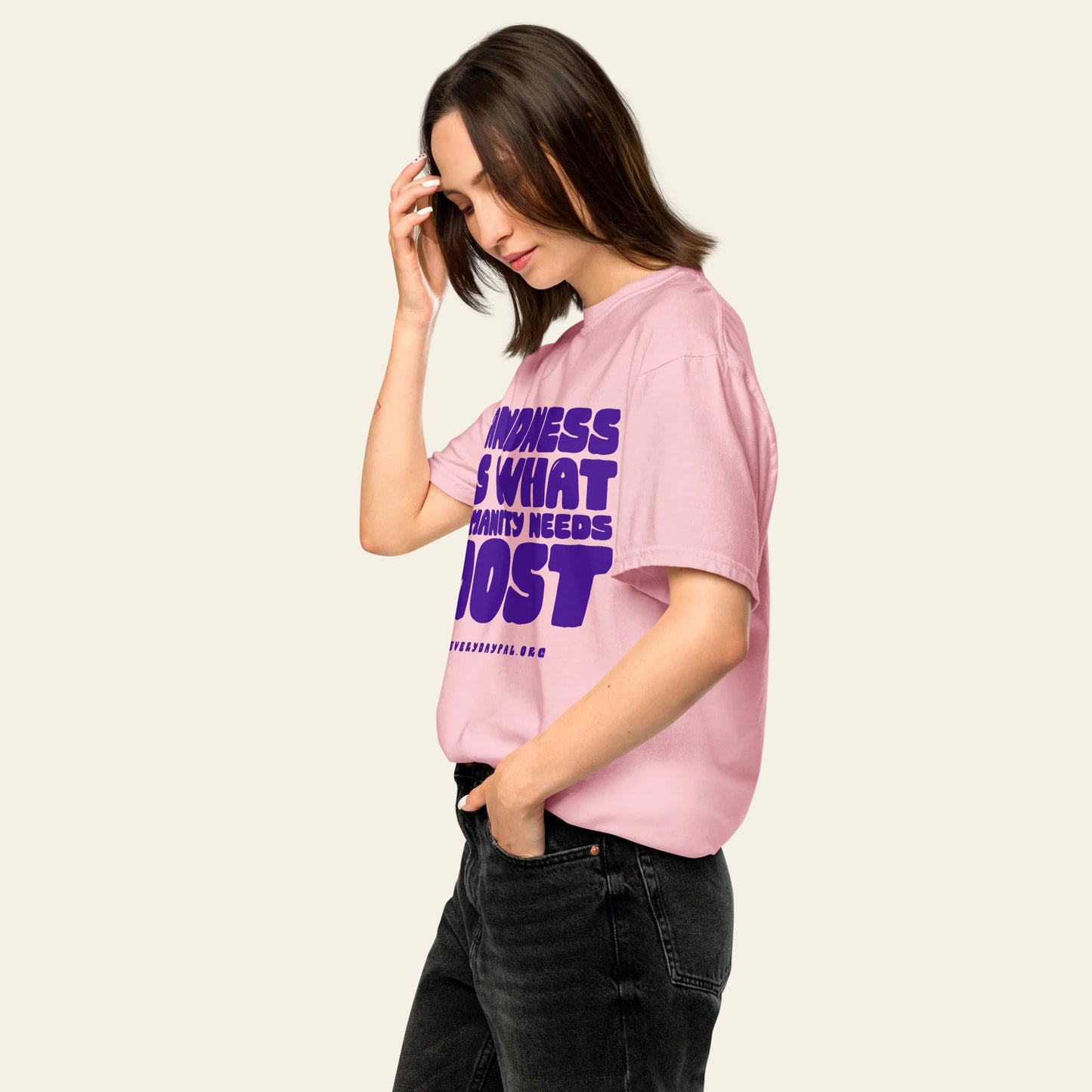 Kindness Most t-shirt (Unisex)